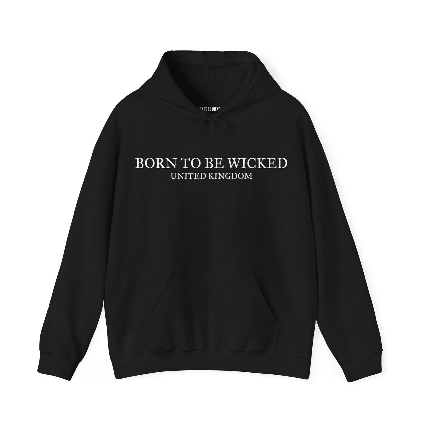 Always Dangerous Hoodie - Born To Be Wicked