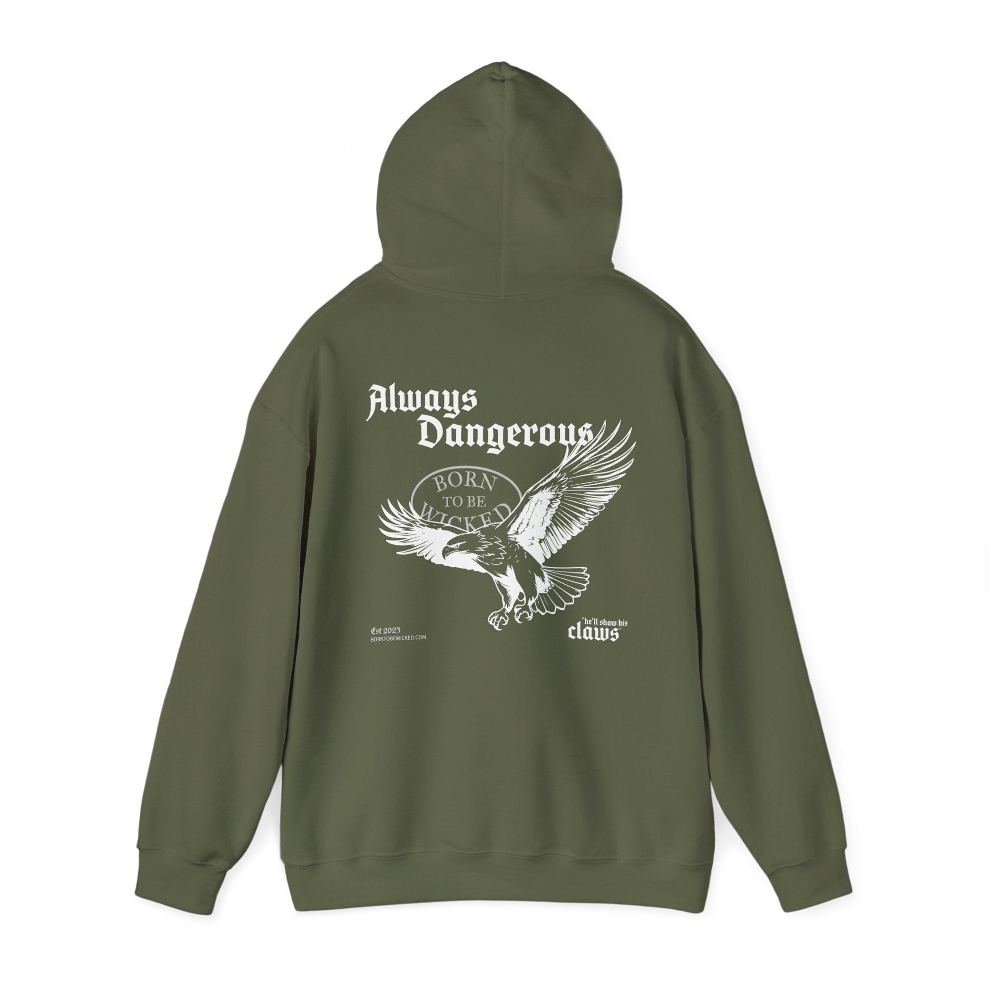 Always Dangerous Hoodie - Born To Be Wicked