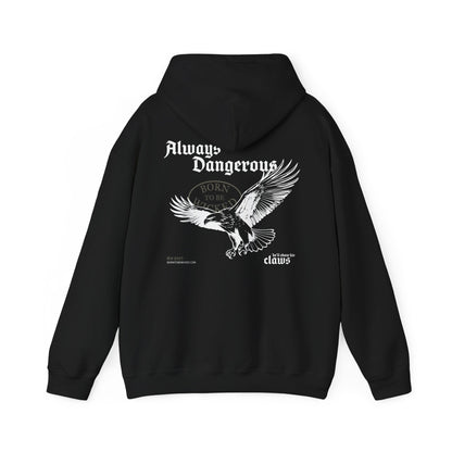 Always Dangerous Hoodie - Born To Be Wicked