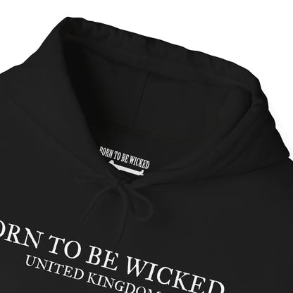 Always Dangerous Hoodie - Born To Be Wicked