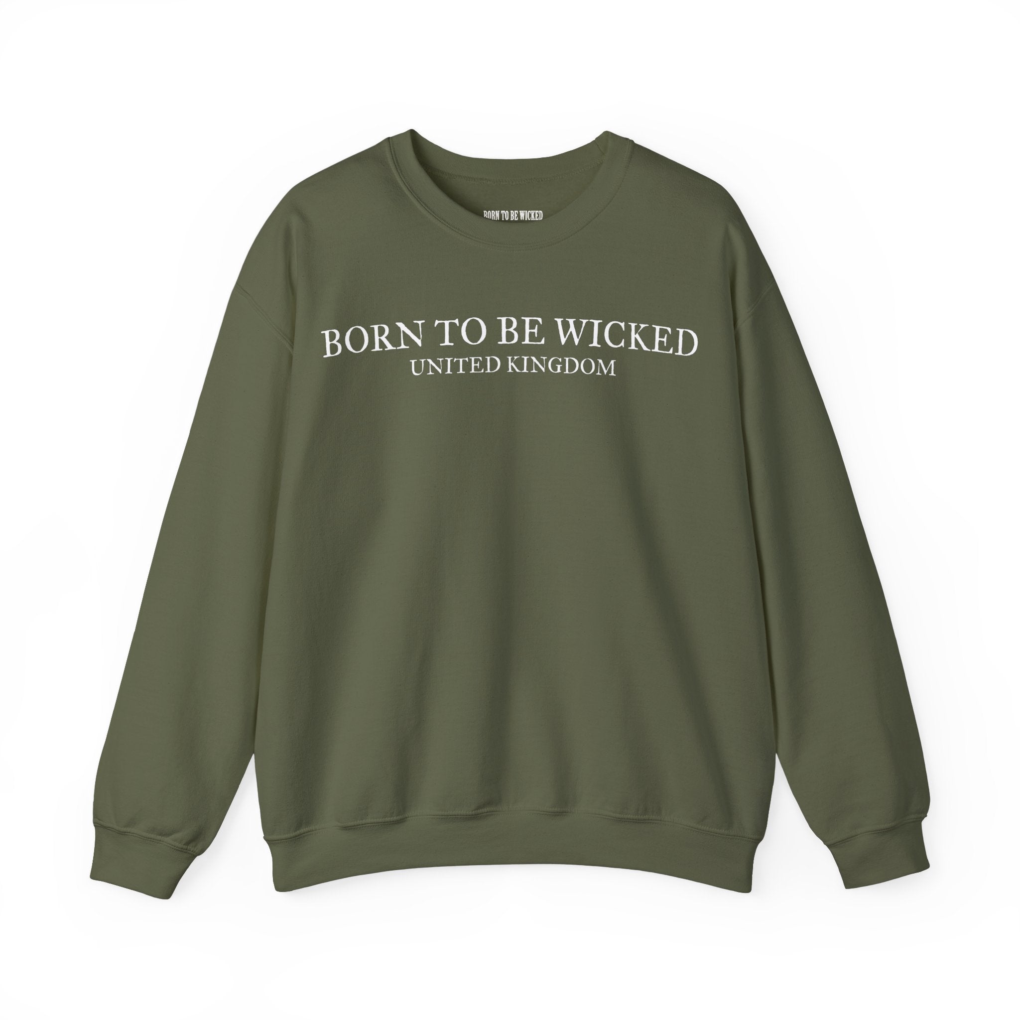 Always Dangerous Sweatshirt - Born To Be Wicked