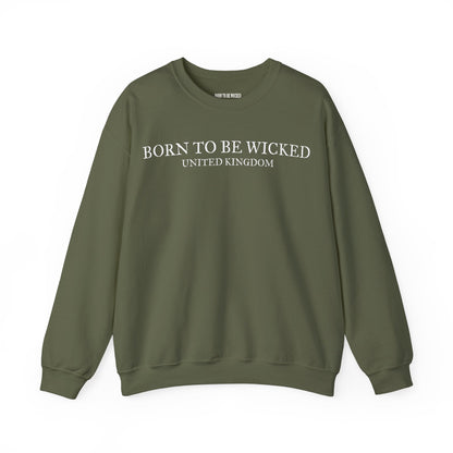 Always Dangerous Sweatshirt - Born To Be Wicked