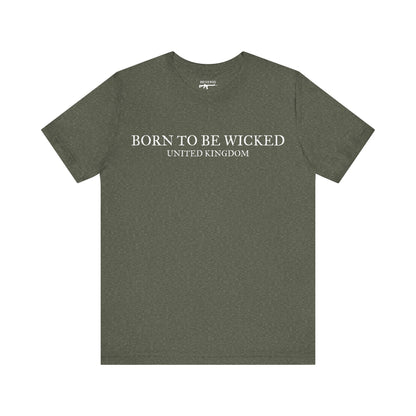 Always Dangerous T-Shirt - Born To Be Wicked