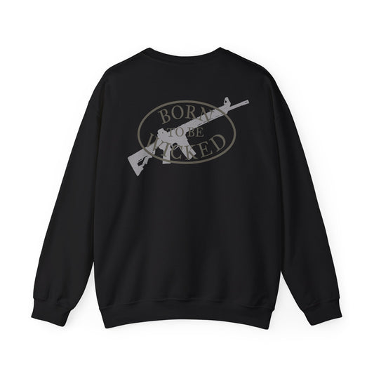 Basics Done Well Sweatshirt - Born To Be Wicked