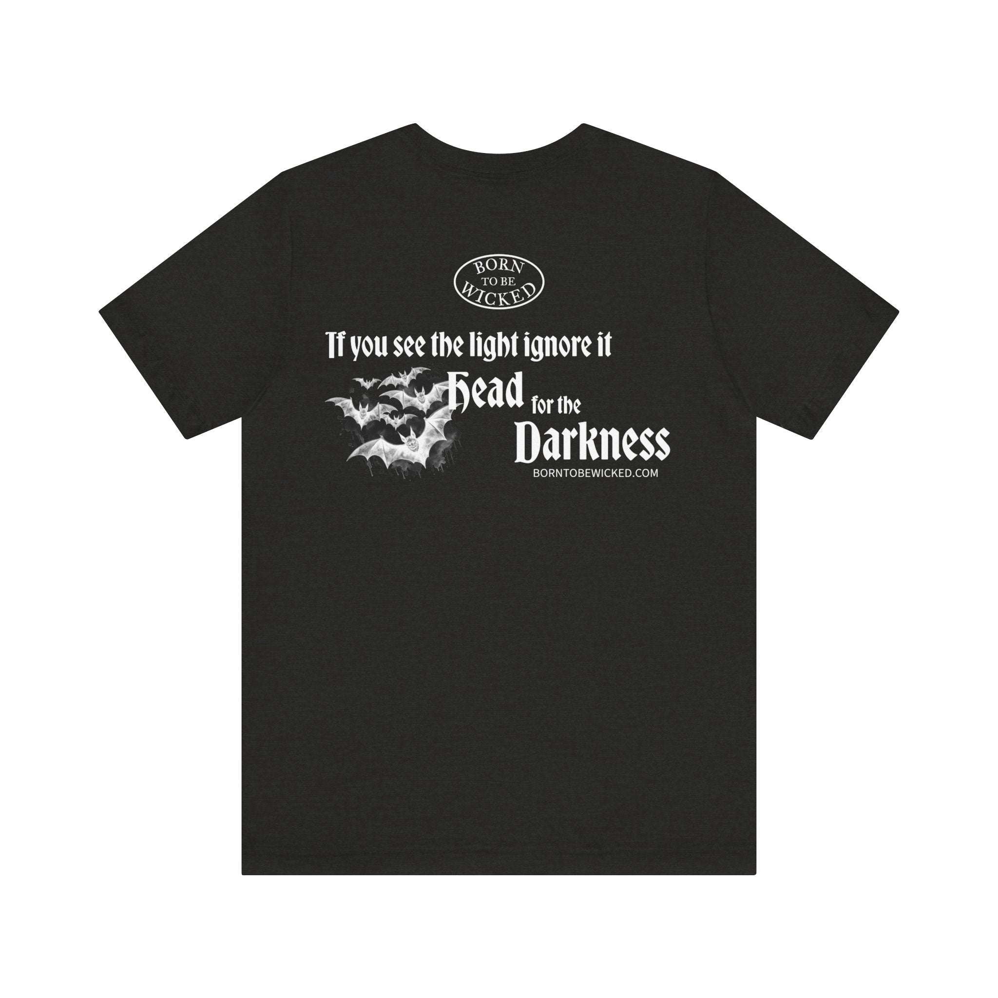 Darkness T-Shirt - Born To Be Wicked