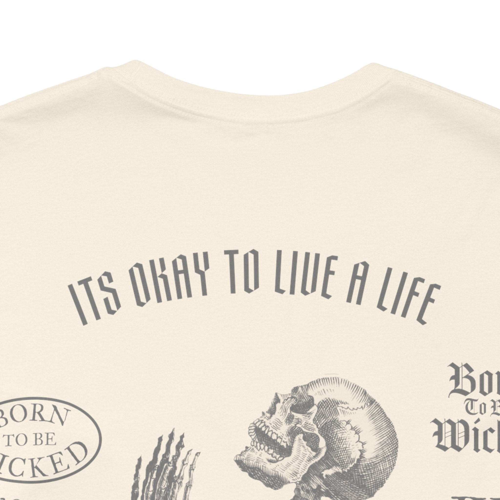 Different Ways T-Shirt - Born To Be Wicked