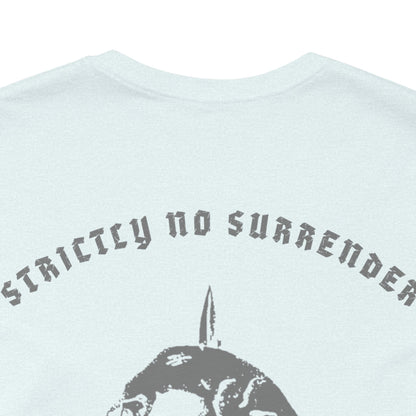 No Surrender T-Shirt - Born To Be Wicked