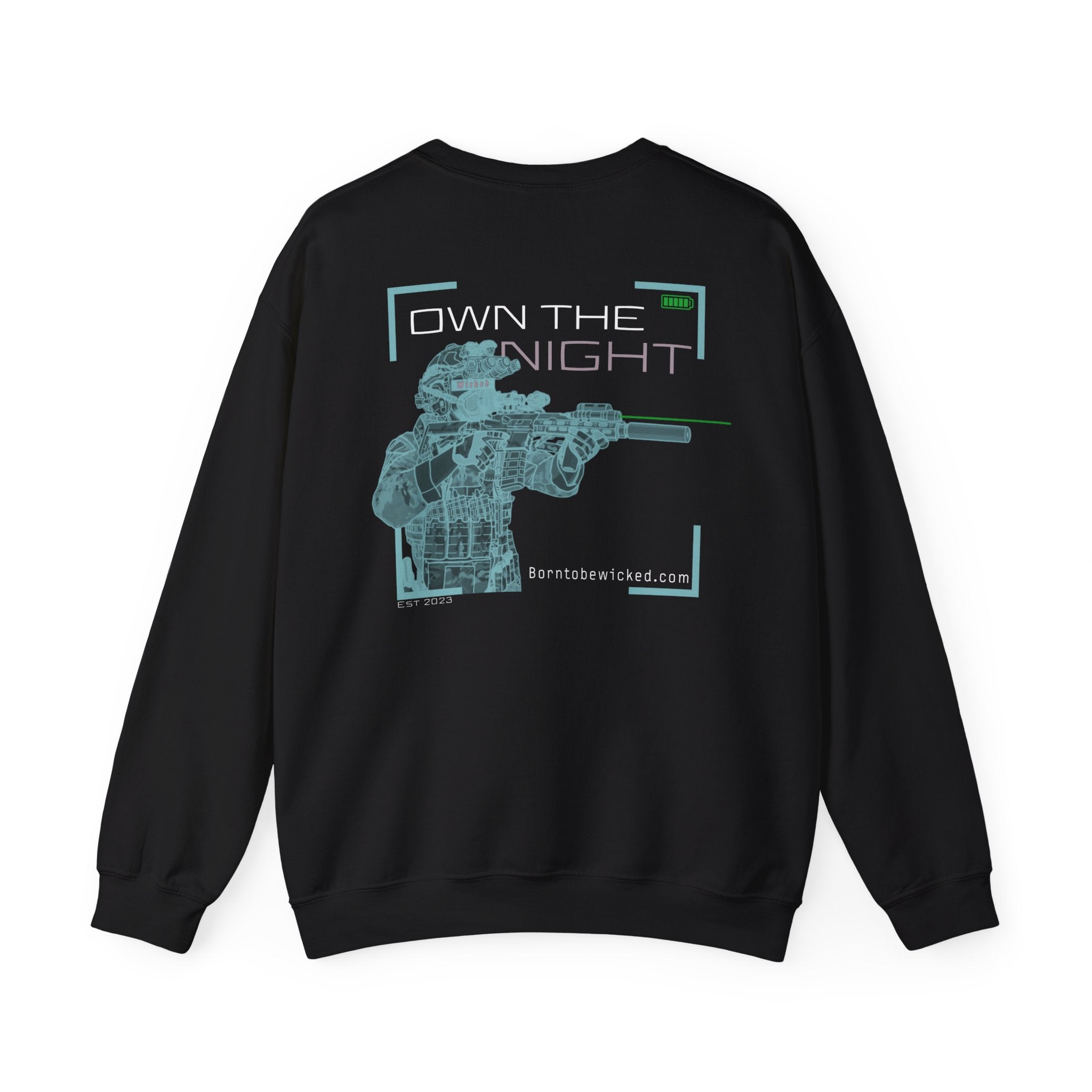 Own The Night Sweatshirt - Born To Be Wicked