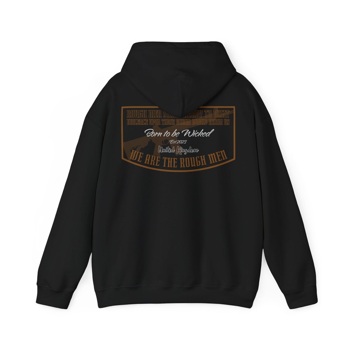 Rough Men Hoodie - Born To Be Wicked